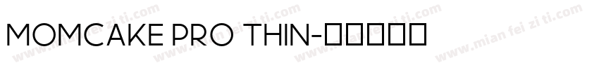 Momcake Pro Thin字体转换